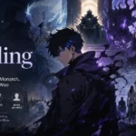 Solo Leveling Lore: Sejarah Dunia, Rulers, Monarch, Hunter, dan Sung Jin-Woo